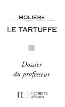 Le tartuffe - dossier du professeur