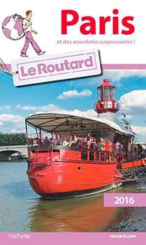 Guide du routard - paris (édition 2016)