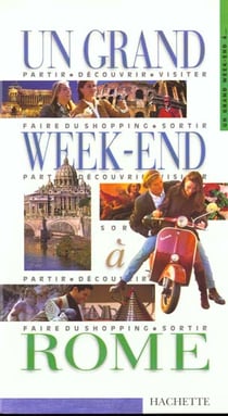 Un grand week-end : Rome