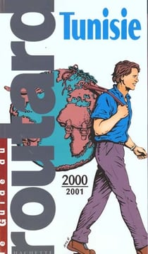 Guide du routard - tunisie 2000-2001