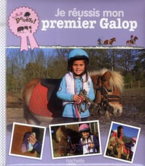 Je réussis mon galop 1