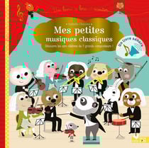 Mes petites musiques classiques - livre sonore