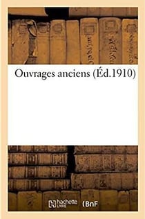 Ouvrages anciens