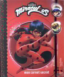 Miraculous : mon carnet secret