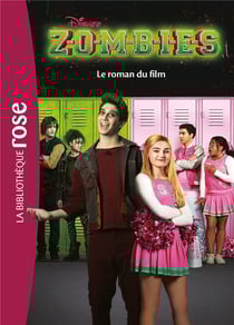 Zombies - le roman du film