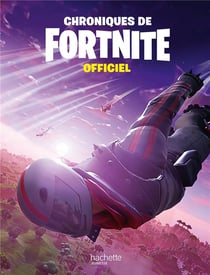 Chroniques de Fortnite - officiel (édition 2020)
