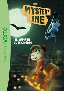 Mystery Lane Tome 12 : Le vampire de Lexington