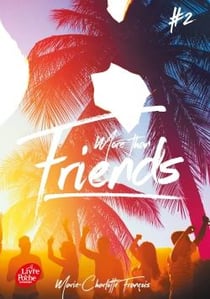 Friends Tome 2 : More than friends