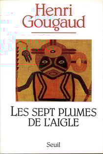Les sept plumes de l'aigle