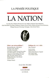 La pensée politique Tome 3 : la nation
