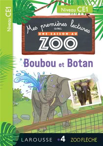 Mes premières lectures avec une saison au zoo : CE1 - Boubou et Botan