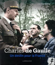 Charles de Gaulle, un destin pour la France