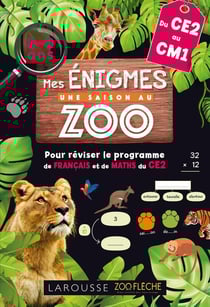 Mes énigmes - Une saison au zoo - Du CE2 au CM1