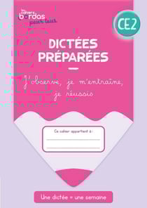 Cahiers Bordas pour tous - Dictées CE2 - 2023 - Cahier - élève