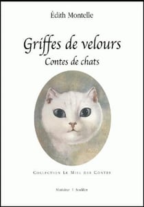 GRIFFES DE VELOURS - CONTES DE CHAT