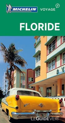Le guide vert : Floride