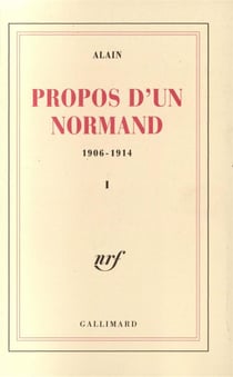 Propos d'un normand t.1 - 1906-1914