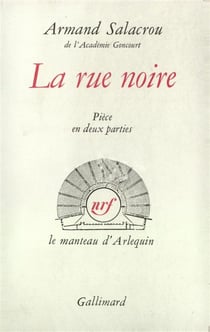 La rue noire - piece en deux parties