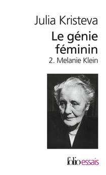 Le génie feminin Tome 2 : Mélanie Klein