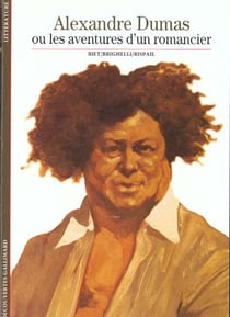 Alexandre dumas ou les aventures d'un romancier