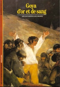 Goya d'or et de sang