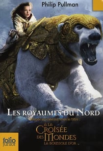 À la croisée des mondes Tome 1 : les royaumes du Nord