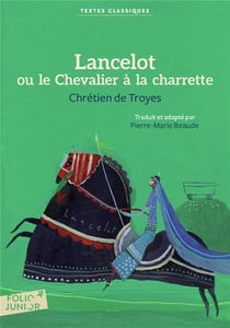 Lancelot ou le chevalier de la charrette