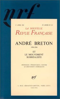 La n.r.f. (avril 1967) (andre breton et le mouvement surrealiste)