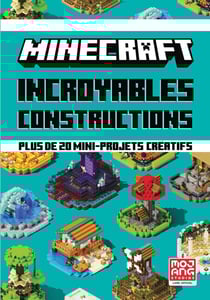 Minecraft : incroyables constructions