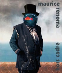 Maurice Renoma : Hors cadre