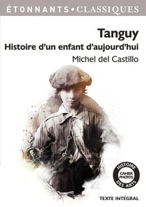 Tanguy, histoire d'un enfant d'aujourd'hui