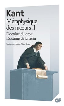 Métaphysique des moeurs Tome 2 : doctrine du droit, doctrine de la vertu