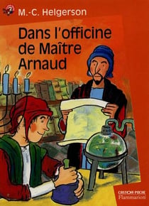Dans l'officine de maitre arnaud