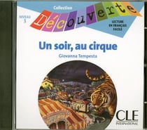Collection decouverte : cd audio : un soir, au cirque 3