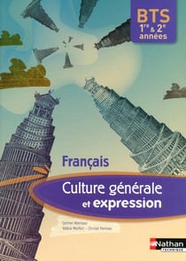 Français - culture générale et expression - BTS 1re et 2e années
