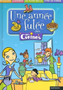Une annee futee avec mes copines