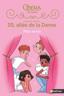 20, allée de la danse - saison 2 Tome 1 : petits secrets