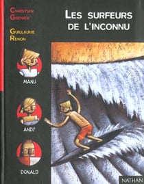 Les surfeurs de l'inconnu