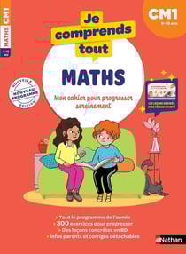 Je comprends tout - Maths CM1 - 9-10 ans