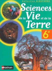 Sciences de la vie et de la terre - 6e - livre de l'élève - version panafricaine