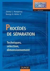 Procédés de séparation - techniques, sélection, dimensionnement