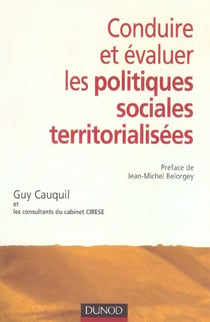 Conduire et evaluer les politiques sociales territorialisees