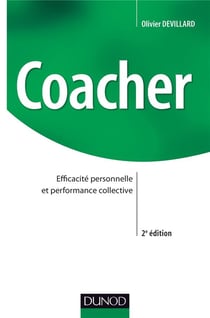 Coacher - Efficacité personnelle et performance collective
