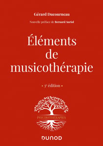 Éléments de musicothérapie (3e édition)