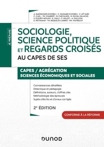 Je prépare : sociologie, science politique et regards croisés au CAPES de SES (2e édition)