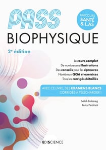 PASS biophysique : manuel - cours + entraînements corrigés (2e édition)