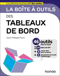 La boîte à outils : Des tableaux de bord