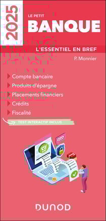Le Petit Banque : L'essentiel en bref (édition 2025)