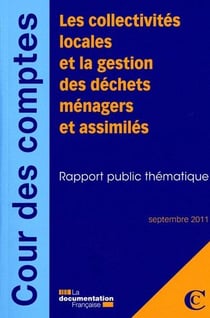 Les collectivités locales et la gestion des déchets ménagers et assimilés
