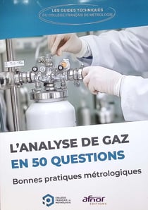 L'analyse de gaz en 50 questions : Bonnes pratiques métrologiques